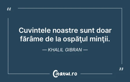 Ai grijă de cuvintele pe care le roste�...