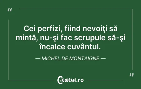 O maximă potrivită nu este atât un cu... O maximă potrivită nu este atât un cu...