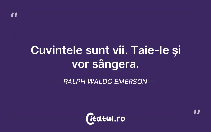 Citat Ralph Waldo Emerson - citate viata