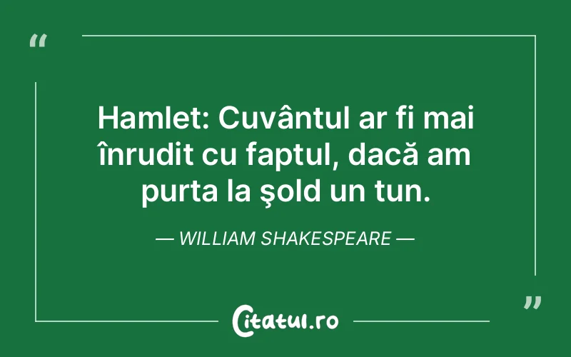 Citat William Shakespeare - citate viata