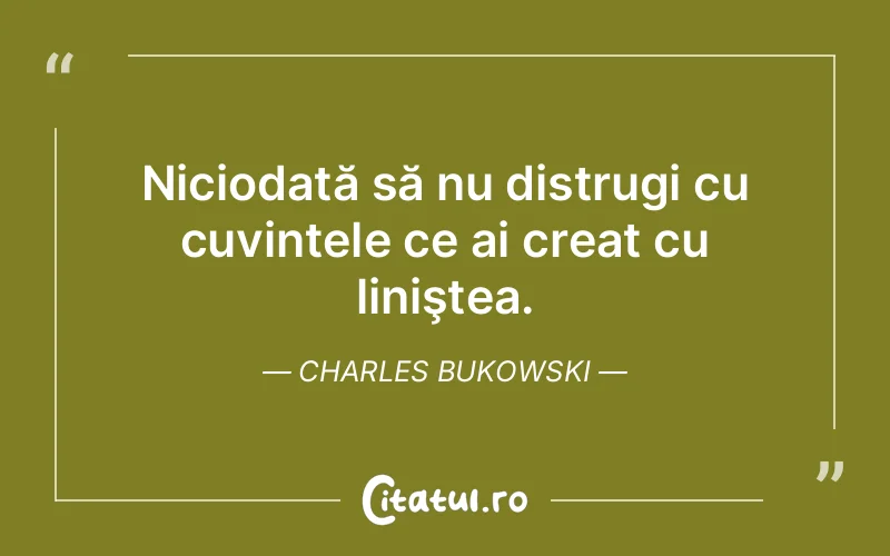 Citat Charles Bukowski - citate viata