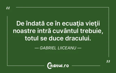 Cuvintele pot înălţa catedrale sau po... Cuvintele pot înălţa catedrale sau po...