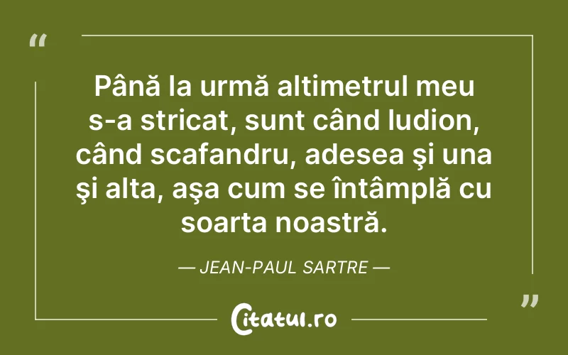 Citat Autor necunoscut - citate viata