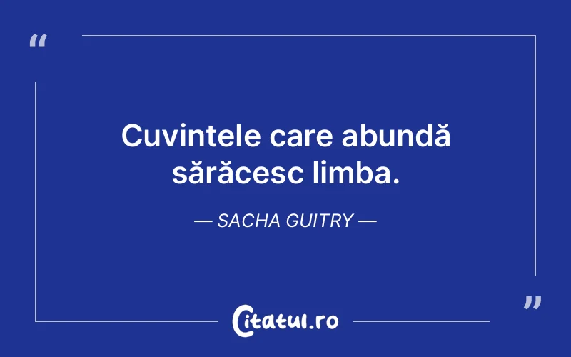 Citat Sacha Guitry - citate viata