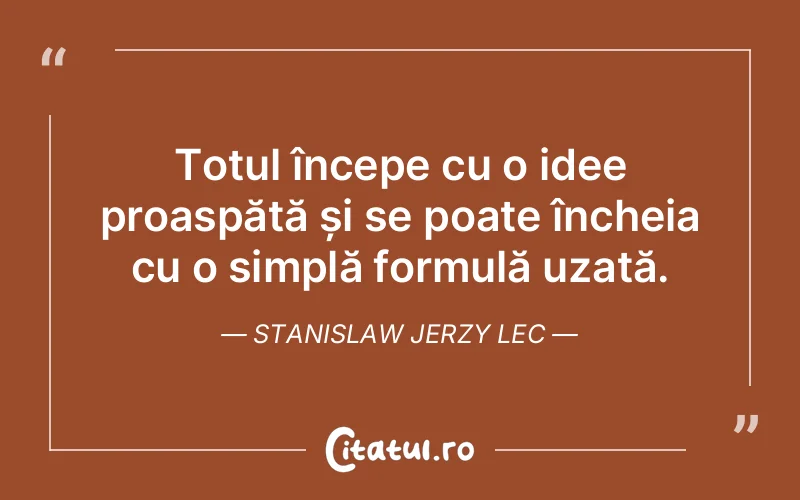 Citat Stanislaw Jerzy Lec - citate viata