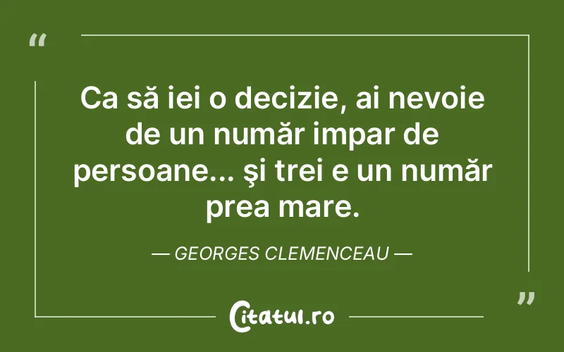 Citat Georges Clemenceau - citate viata