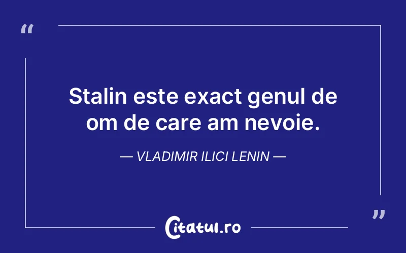 Citat Vladimir Ilici Lenin - citate viata