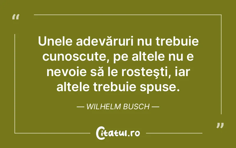 Citat Wilhelm Busch - citate viata