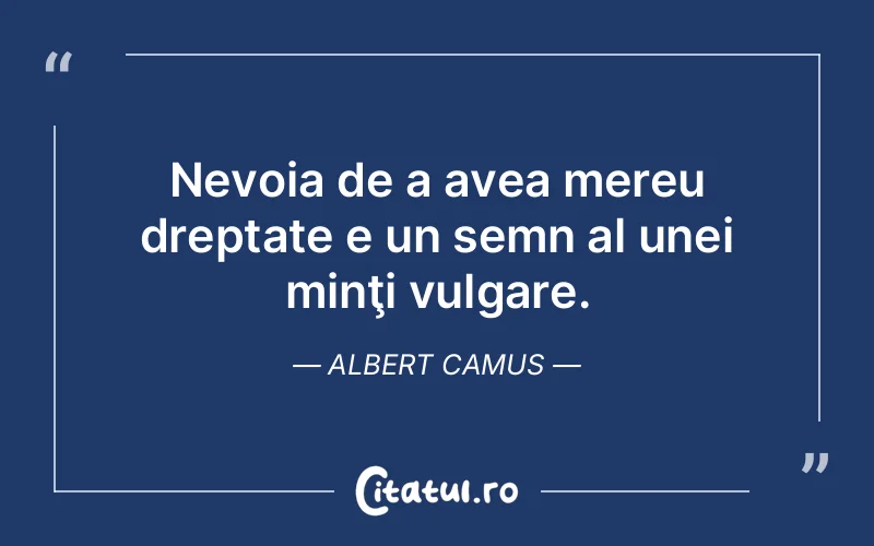 Citat Albert Camus - citate viata