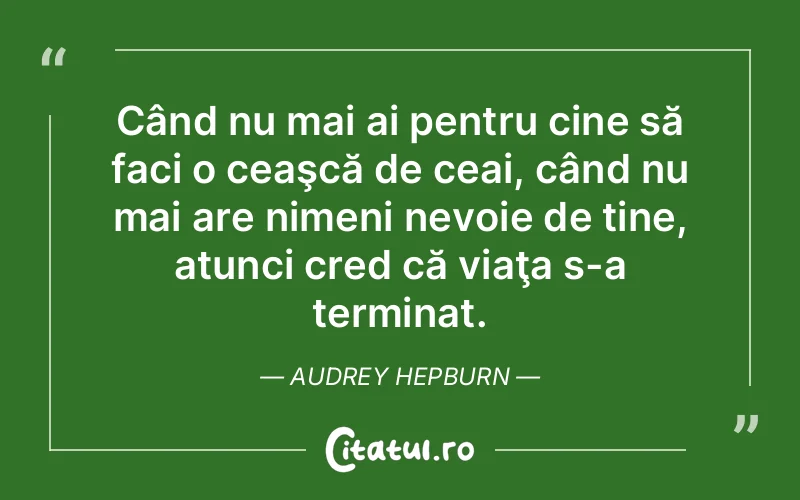 Citat Audrey Hepburn - citate viata