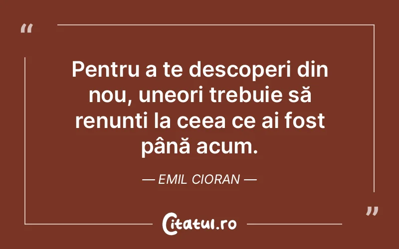 Citat Emil Cioran - citate viata