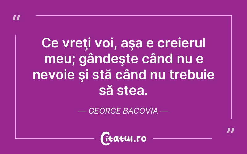 Citat George Bacovia - citate viata