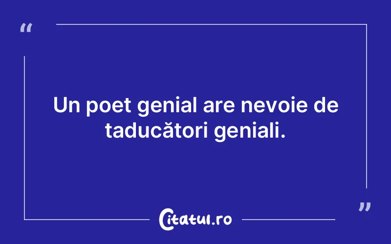 Citat Autor necunoscut - citate viata