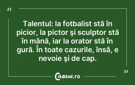 În muzică este nevoie de talent cam 30...