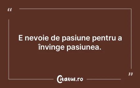 Un om are nevoie de acceptare de sine, a...