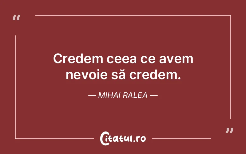 Citat Mihai Ralea - citate viata