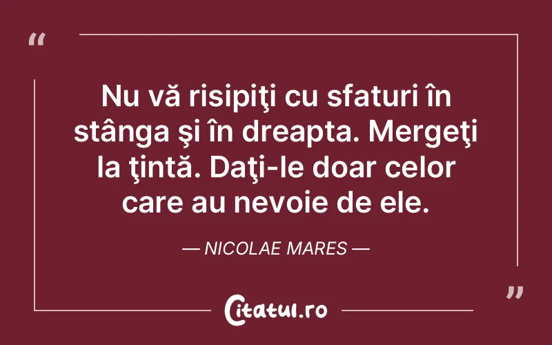 Citat Nicolae Mares - citate viata