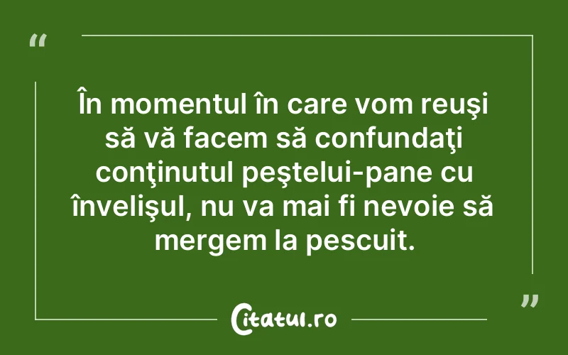 Citat Autor necunoscut - citate viata