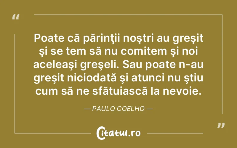 Citat Paulo Coelho - citate viata