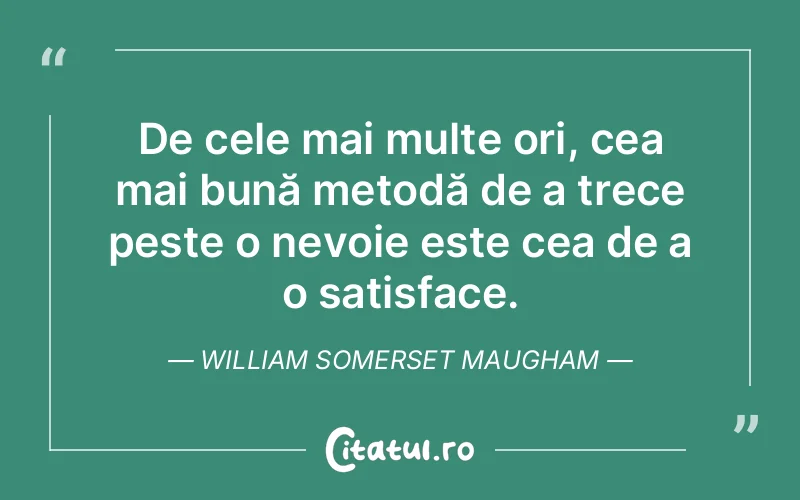 Citat William Somerset Maugham - citate viata