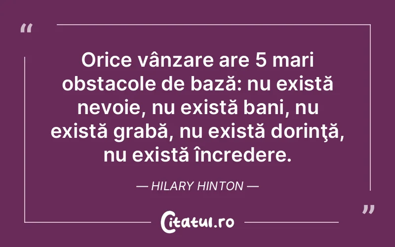 Citat Hilary Hinton - citate viata