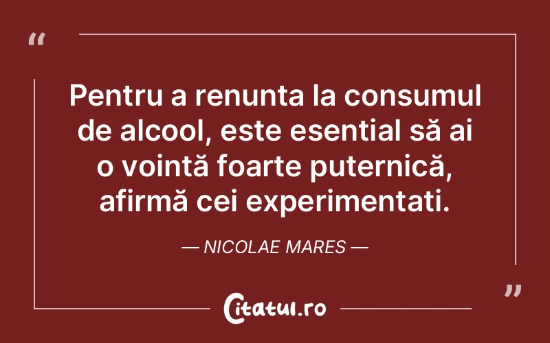 Citat Nicolae Mares - citate viata