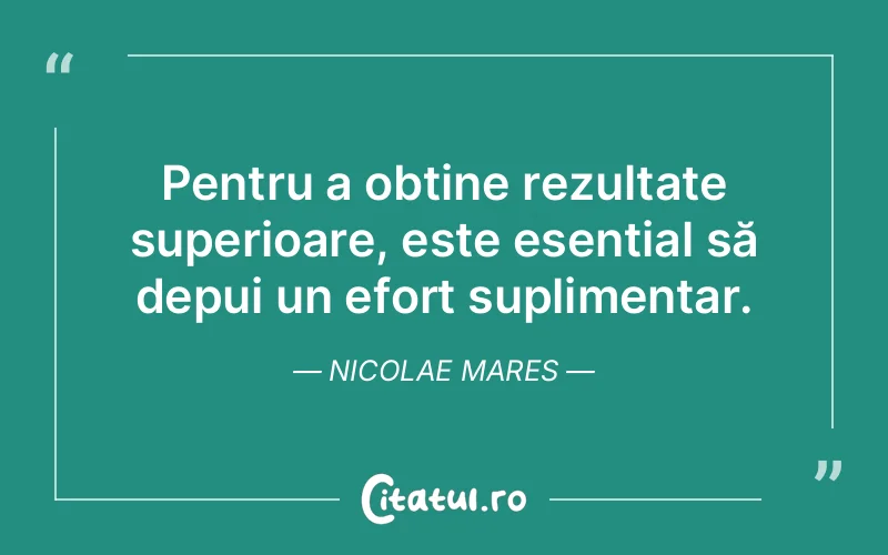 Citat Nicolae Mares - citate viata