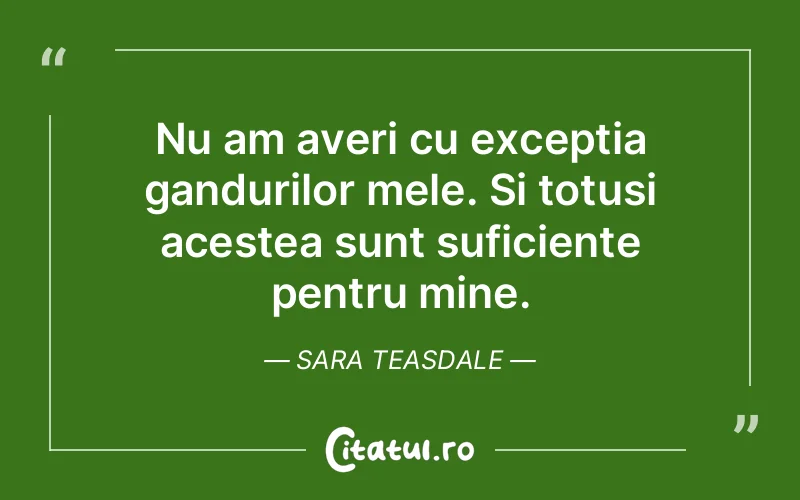 Citat Sara Teasdale - citate viata