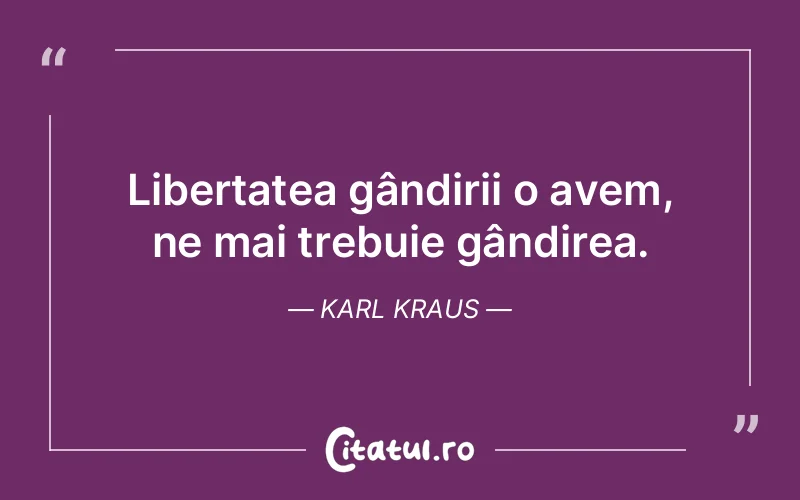 Citat Karl Kraus - citate viata