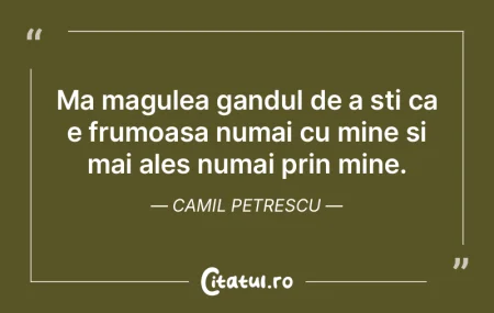 Orice cugetare care nu acţionează este...
