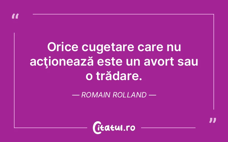 Citat Romain Rolland - citate viata
