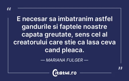 Privilegiul ganditorului este dreptul la...