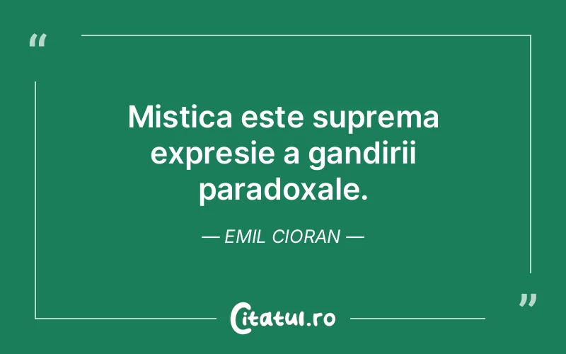 Citat Emil Cioran - citate viata