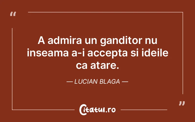 Citat Lucian Blaga - citate viata