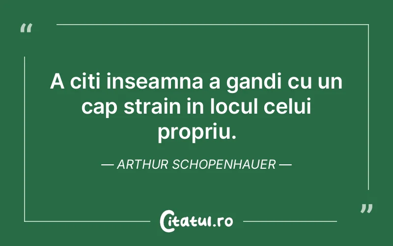 Citat Arthur Schopenhauer - citate viata