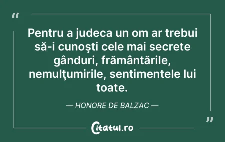 Dacă ne-am examina gândurile le-am gă...