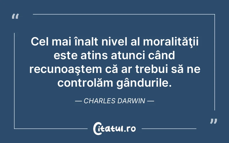 Citat Charles Darwin - citate viata
