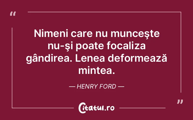 Citat Henry Ford - citate viata