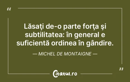Dacă ne lăsăm gândirea să croiască...