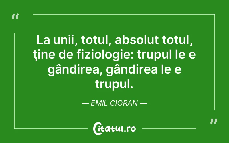Citat Emil Cioran - citate viata