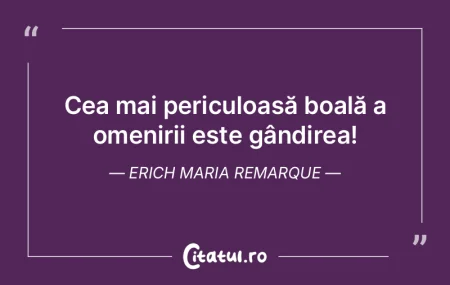 Există gânduri la care n-ar trebui să...