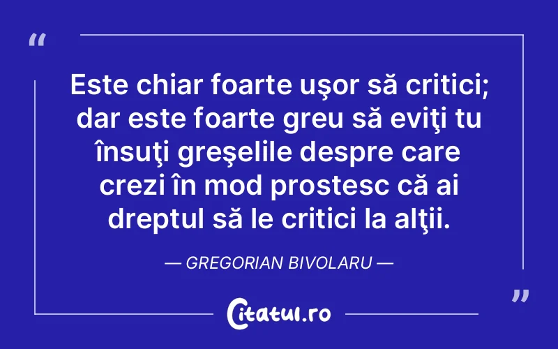 Citat Gregorian Bivolaru - citate viata