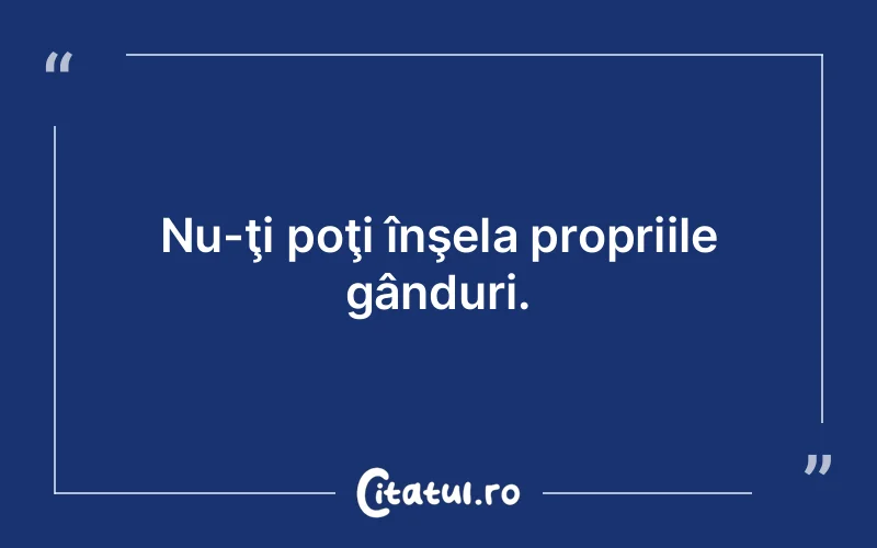 Citat Autor necunoscut - citate viata