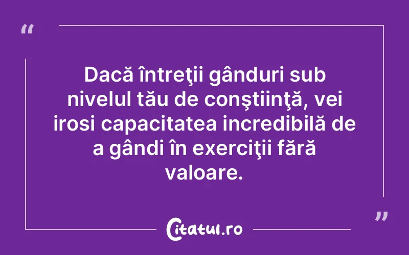 Citat Autor necunoscut - citate viata