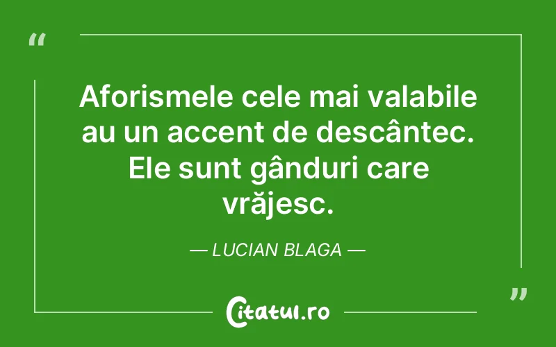 Citat Lucian Blaga - citate viata
