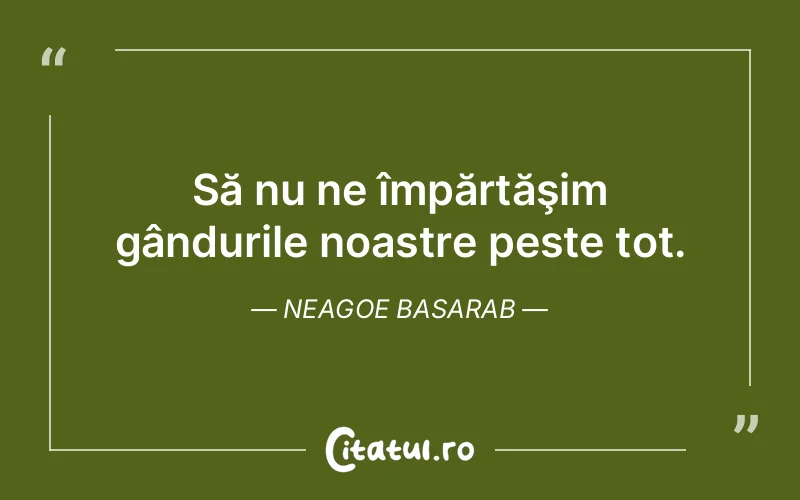 Citat Neagoe Basarab - citate viata