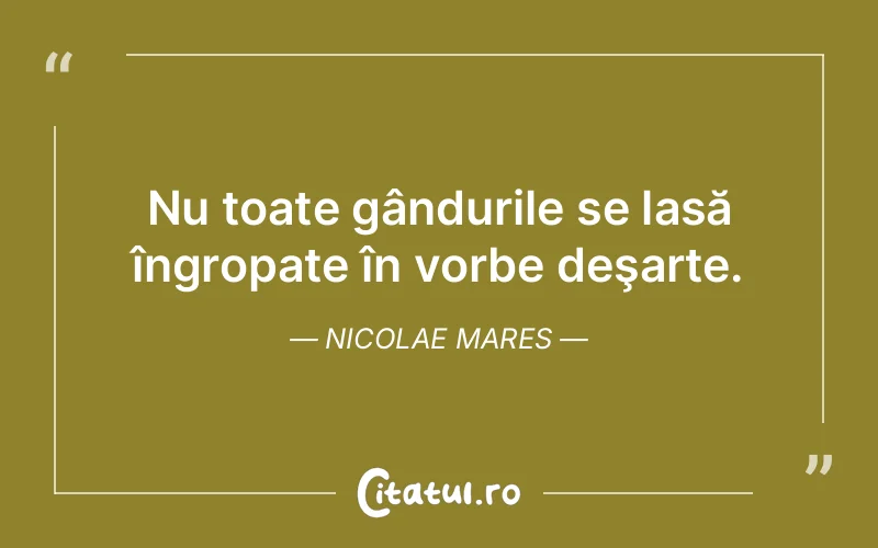 Citat Nicolae Mares - citate viata