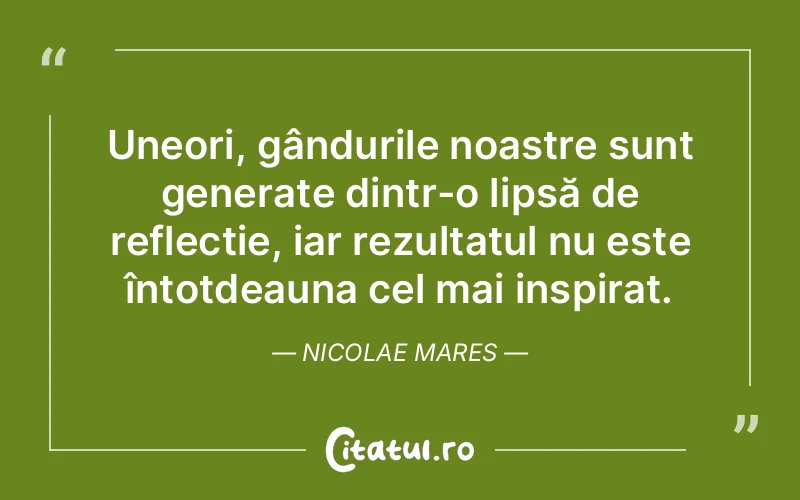 Citat Nicolae Mares - citate viata