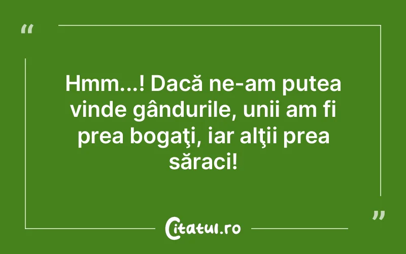 Citat Autor necunoscut - citate viata