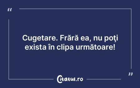 Orice idee care apare în minte, cineva,... Orice idee care apare în minte, cineva,...